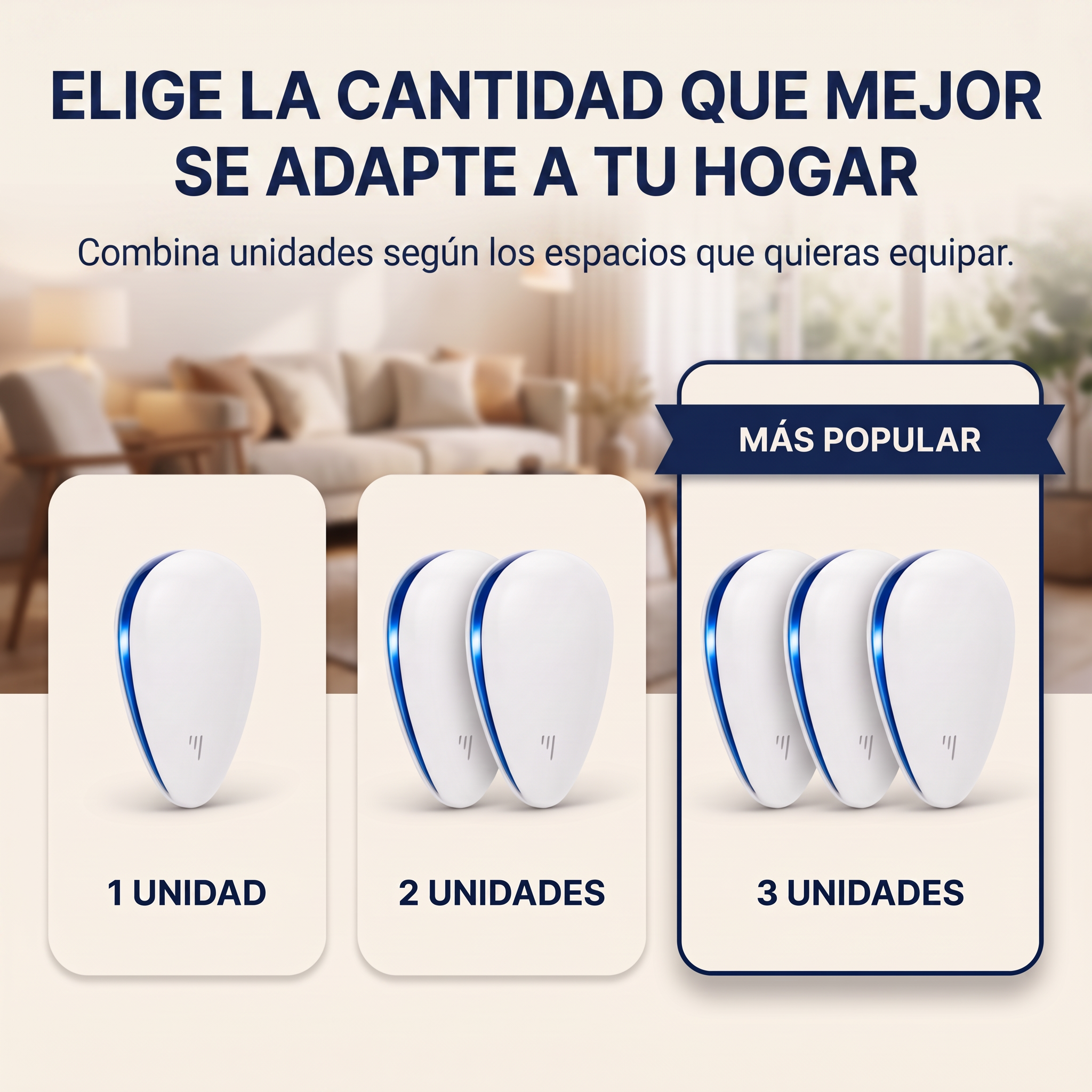 Elige la cantidad que mejor se adapte a tu hogar — 1, 2 o 3 unidades, la de 3 es la más popular